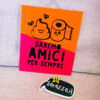 01-CACCA_amici_fucsia_quadretto_adesivo_serezze