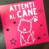 02-attenti_al_cane_FUCSIA3_quadretto_adesivo_serezze